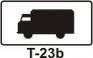 znak drogowy tabliczka T 23b samochody ciężarowe, pojazdy specjalne, ciągniki samochodowe